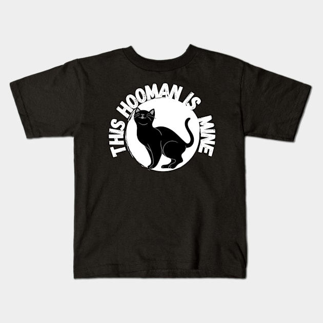 This hooman is mine Kids T-Shirt by Pictonom